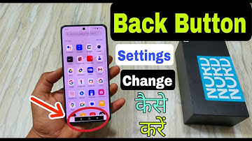 Oneplus Nord CE4 Back Button Settings Chnage Kaise Karen | Back Button Show Kaise Karen |
