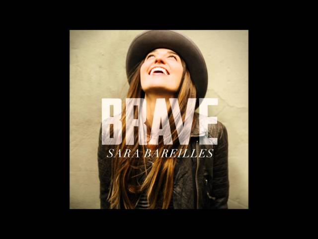 Sara Bareilles|Brave Audio class=