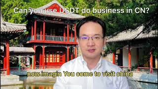 Can you use USDT to do business in china