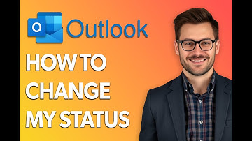 How To Change My Status In Outlook [Latest 2025 Update]