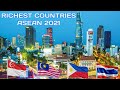 Top 7 richest countries in asean 2021