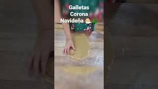 Corona Navideña Cookies- SilvanaCocina🎅