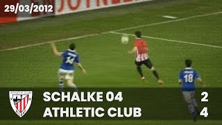 ⚽ [Europa League 11/12] 1/4 final (Ida) I Schalke 04 2  Athletic Club 4 I LABURPENA