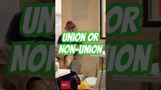 Union Or Non-Union? What Are Your Thoughts?