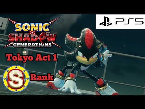 Sonic X Shadow Generations Movie Shadow DLC Tokyo Act 1 S Rank
