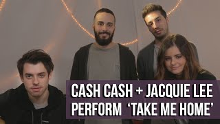 Cash Cash & Jacquie Lee - 'Take Me Home' (Live Acoustic)