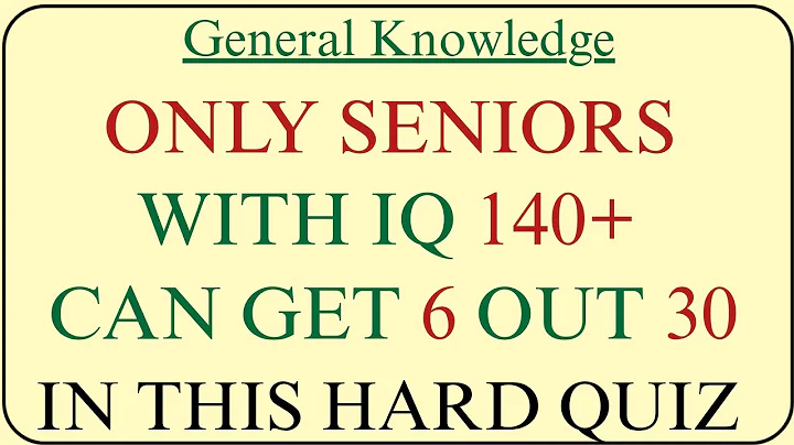 ONLY SENIORS WITH IQ 140+ CAN GET 6 OUT OF 30 IN THIS HARD QUIZ | GK Galaxy | general knowledge quiz