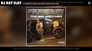 Смотреть клип Dj Kay Slay - Cold Summer (Feat. Kendrick Lamar, Mac Miller, Kevin Gates) (Audio)