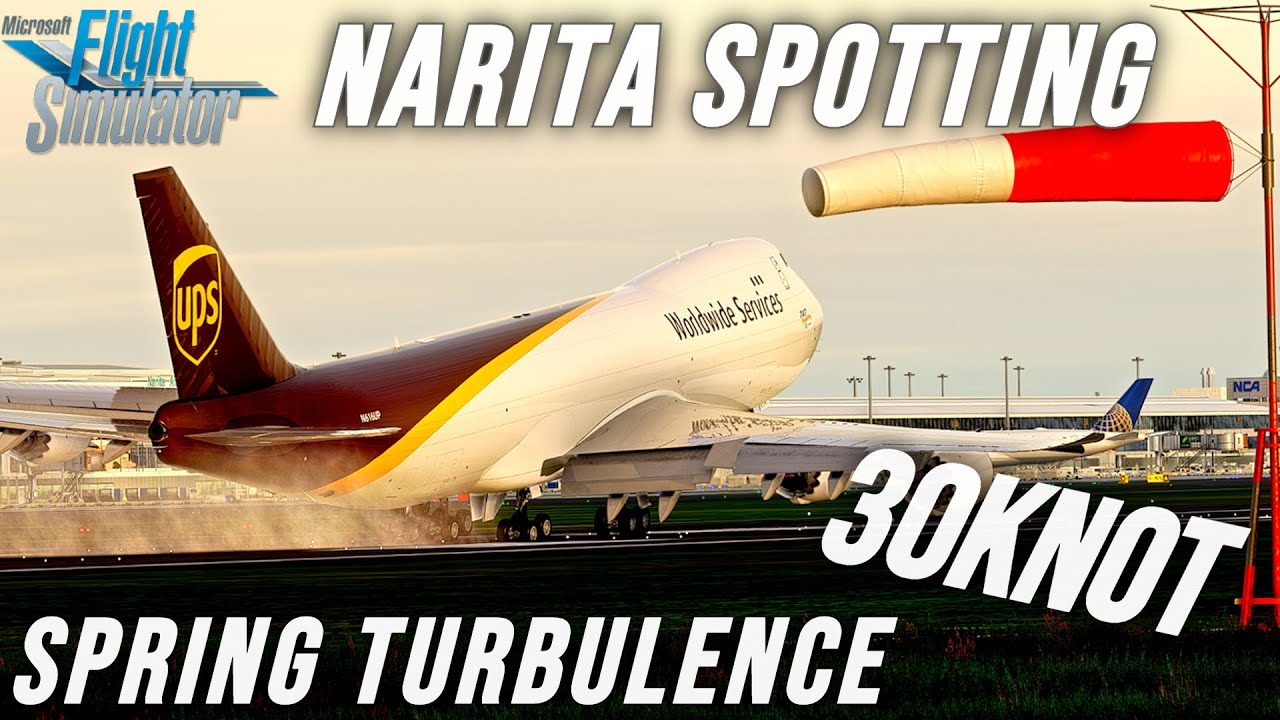 MSFS Narita Plane Spotting Spring Turbulence 30 KNOT WINDS msfs-narita-plane-spotting-spring-turbulence-30-knot-winds