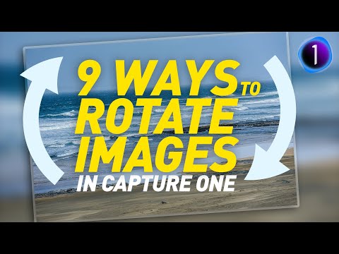 Nine Different Ways to Rotate a Photo in Capture One