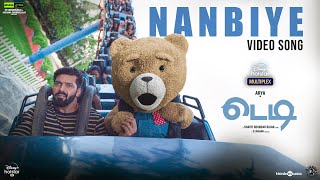 Teddy 🧸 | Nanbiye | Tamil Video Song Promo | Arya, Sayyeshaa | D. Imman | Shakti Soundar Rajan