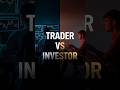 Trader vs Investor 🤣| #shorts