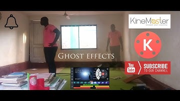 Ghosts effects on android , how to edit ghost effect on kinemaster 2018