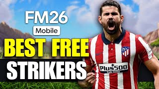 Best Free Agents In FM26 Mobile | FM26 Mobile Best Players