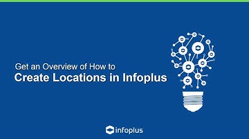 Infoplus WMS Tutorial: Get an Overview of Creating Locations in Infoplus