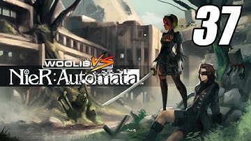 Woolie VS NieR Automata (Part 37)