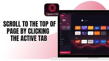 HOW TO SCROLL TO THE TOP OF PAGE BY CLICKING THE ACTIVE TAB ON OPERA GX
