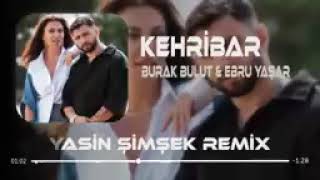 Burak Bulut & Ebru Yaşar   Kehribar  Yasin Şimşek Remix  Oy Oy Yedi Beni Ömrümden Deli De Resimi