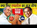 Can airtel beat jio  rise of bharti airtel in telecom  telecom wars airtel comeback strategy