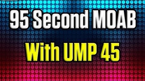 MW3: 95 Second MOAB w/ UMP45