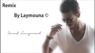 Saad Lamjarred   Salina Salina Remix By DJ Laymouna & DJ Naim    سعد لمجرد   سالينا سالينا