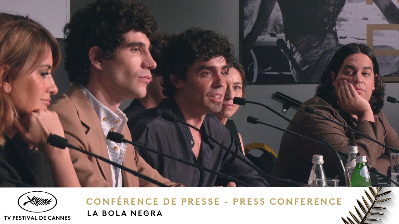 LA BOLA NEGRA - Press conference - English - Cannes 2026