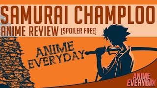 Samurai Champloo Anime Review - AnimeEveryday Anime Reviews