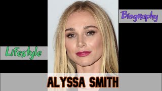 Alyssa Smith American Actress Biography & Lifestyle