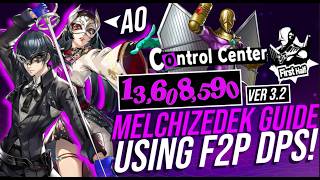 P5X Melchizedek Sos Guide F2P Dps Ver 3.2