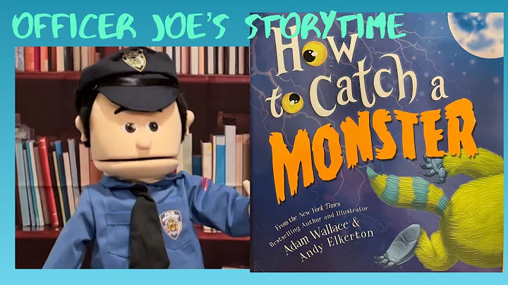 How To Catch A Monster (Read Aloud) - Written by: ...