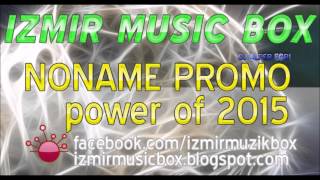 ^İMB | NONAME PROMO 2015 (power of #Exc Remix) Resimi