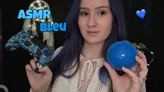 ASMR : QUE DES TRIGGERS BLEU 💤💙💧 ( 100% de chance que tu dorme.. 🤤)