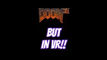 Doom 3 in VR -  Part 1 - Welcome to Mars, Marine!