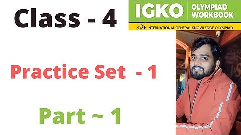 IGKO | GK Olympiad | Class - 4  | PRACTICE SET PAPER ~ 1 | Part ~ 1 | By - Sudhir Sir