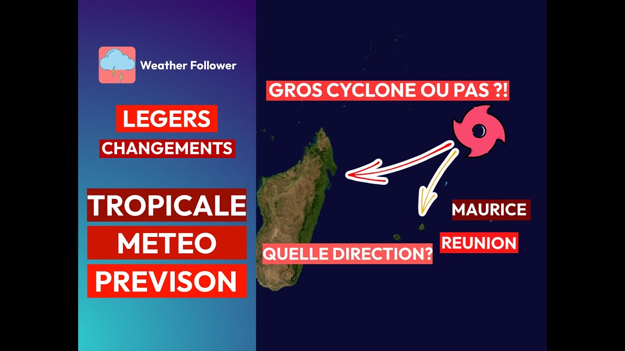 Un grand cyclone potentiel pour l'île Maurice et la Réunion apporte de légers changements...?!