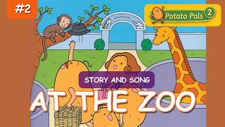 Potato Pals At the Zoo 🎵 [Story+ Song] Potato Pals Children's Stories [ EngSub ]