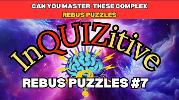 Can you master these complex Rebus Puzzles #7
