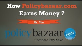 Policy Bazaar Business Model | How policybazaar.com Earns Money