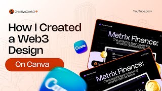 How I Created a Web3 Design Using Canva
