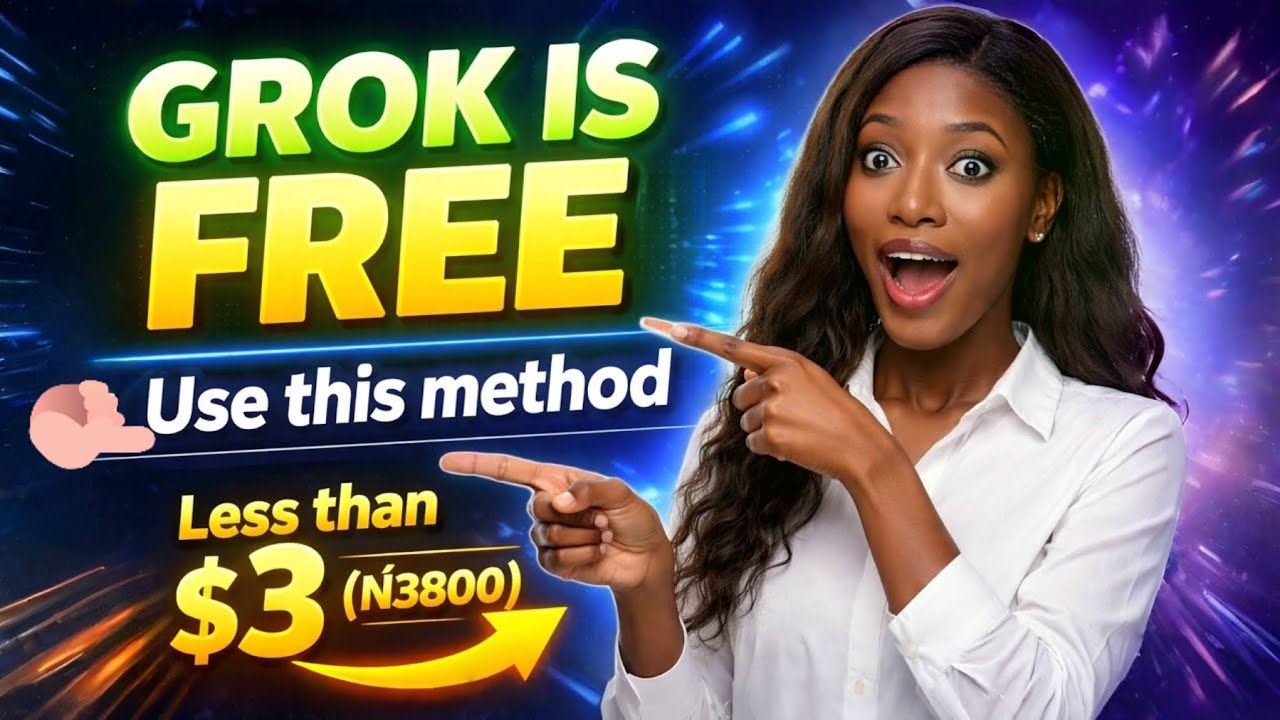 How to Use Grok for Almost FREE (₦3800 Method Explained)