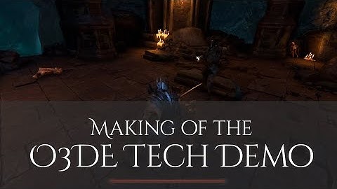 Making of the O3DE Tech Demo