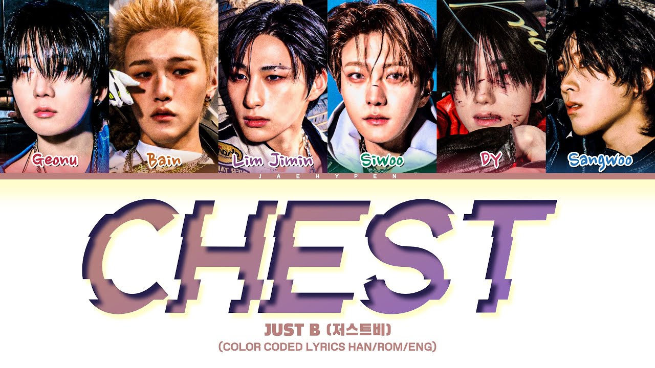 Watch JUST B - 'CHEST' (저스트비 CHEST 가사) (Color Coded Lyrics) on YouTube Watch JUST B - 'CHEST' (저스트비 CHEST 가사) (Color Coded Lyrics) on YouTube