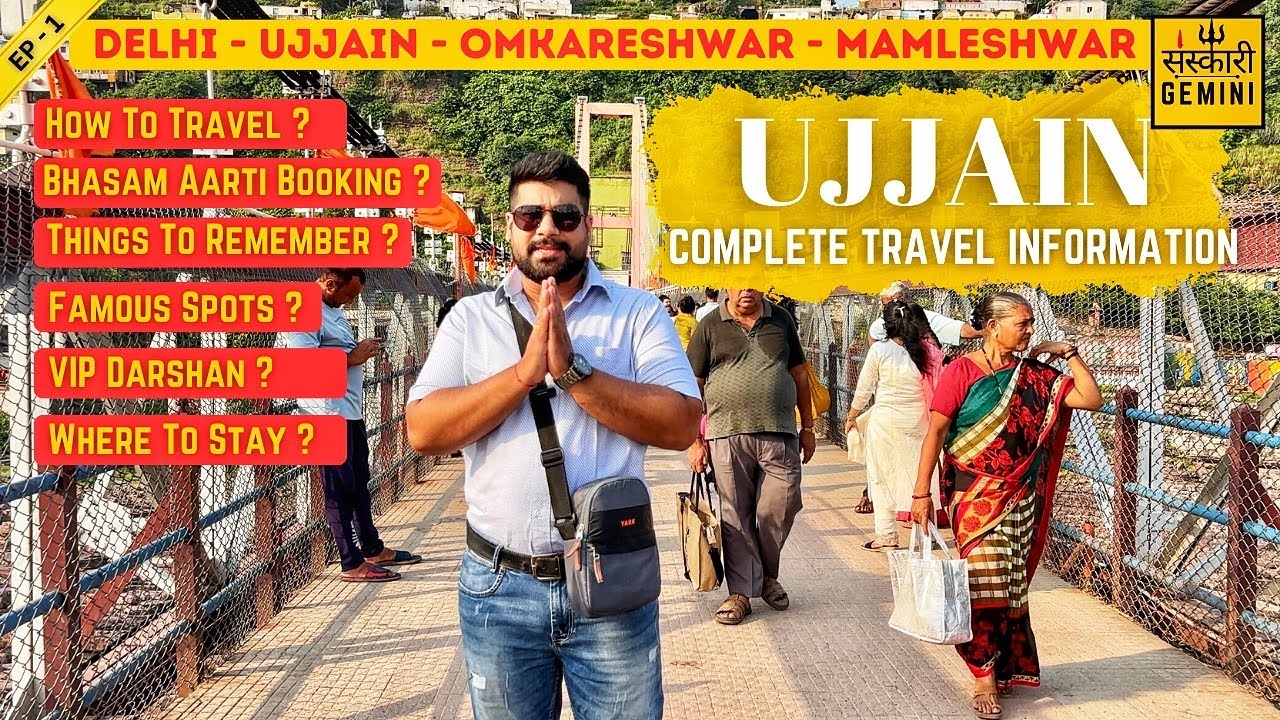 Complete Travel Information, Ujjain Travel Guide: Delhi to Ujjain, Omkareshwar Mamleshwar Jyotirling
