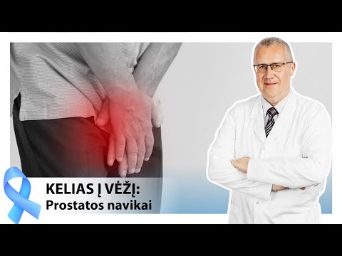 KELIAS Į VĖŽĮ: Prostatos navikai | Gydytojas urologas, med. m. dr., doc. Aivaras Jonas Matjošaitis