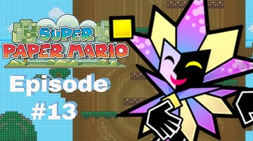 Super Paper Mario - Episode 13: Up, Up and a Tree