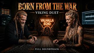 Valhalla Echo Ingrid Born From The War Viking Duet