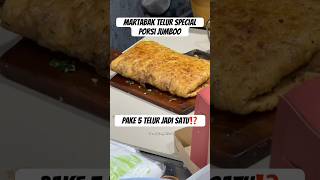 Martabak Telur Jumbo!😍 Pake 5 Telur Jadi Satu‼️#shorts #food #kuliner #streetfood