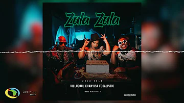Khanyisa, Villosoul & Focalistic - Zula Zula (Hub Way) [Feat. Acutedose] (Official Audio)