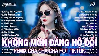 Download lagu Không Môn Đăng Hộ Đối (ChaChaCha Hot Tiktok) - Version Cực Cháy | Tại Hai Ta Không Môn Đăng Hộ Đối