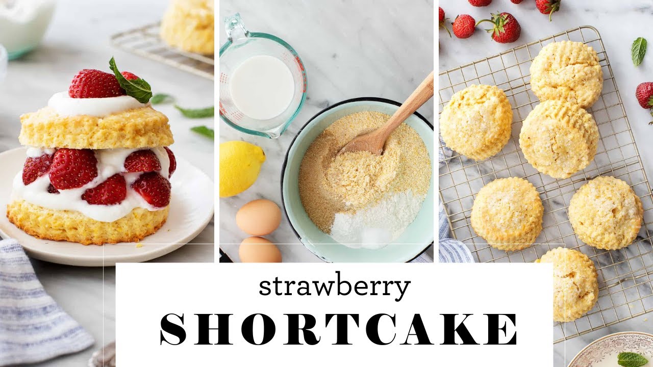 Strawberry Shortcake - Love & Lemons